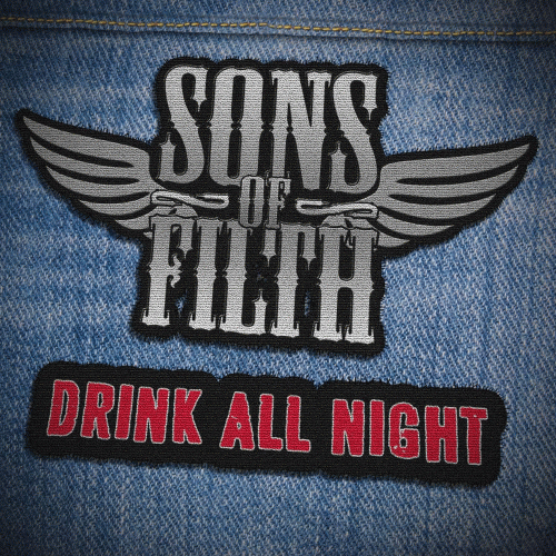 Sons Of Filth : Drink all Night